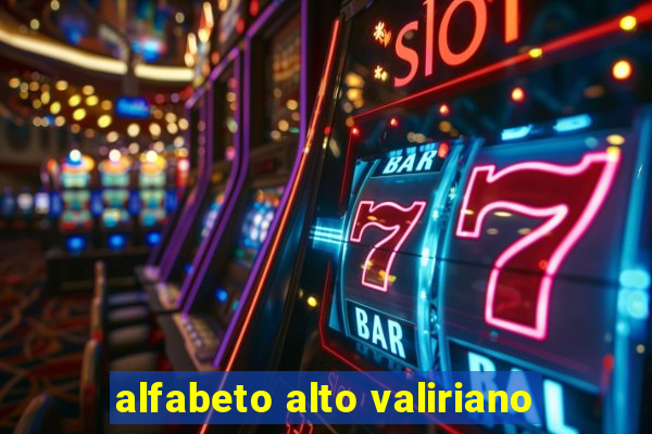 alfabeto alto valiriano